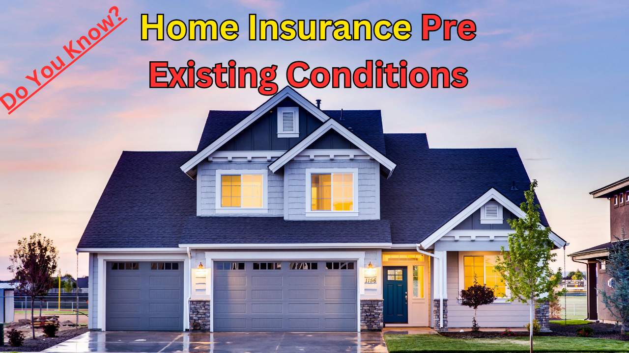 Home-Insurance-Pre-Existing-Conditions