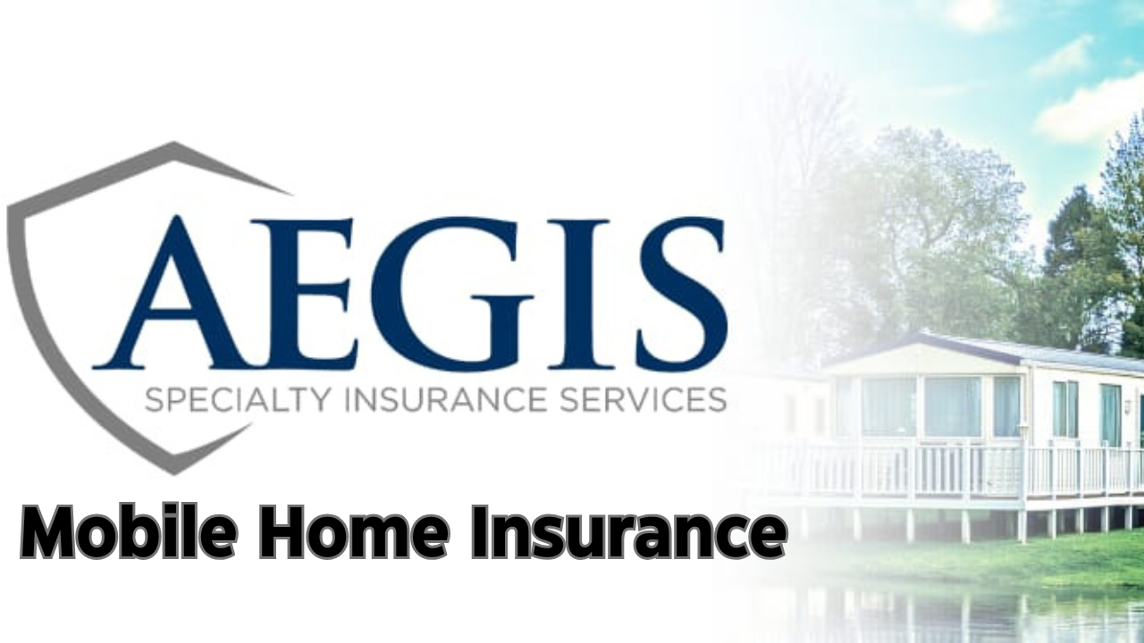 aegis-mobile-home-insurance